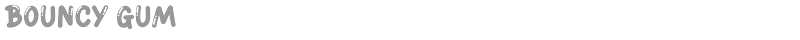 Bouncy Gum font preview